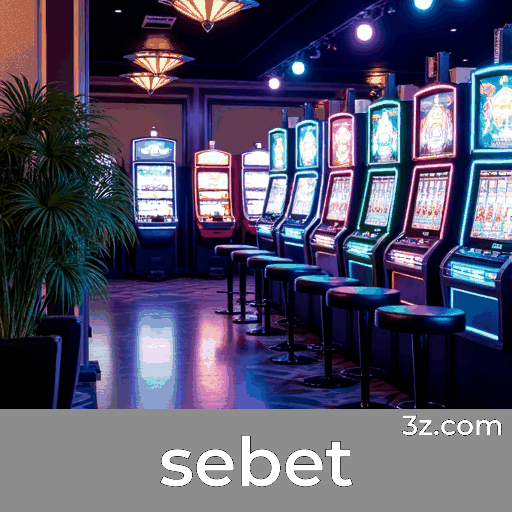 sebet: O Cassino Online Top de Linha e Seguro