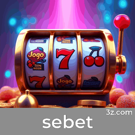 sebet: O Cassino Online Top de Linha e Seguro